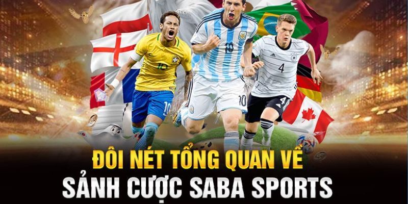 Hiểu rõ hơn saba sports là gì?